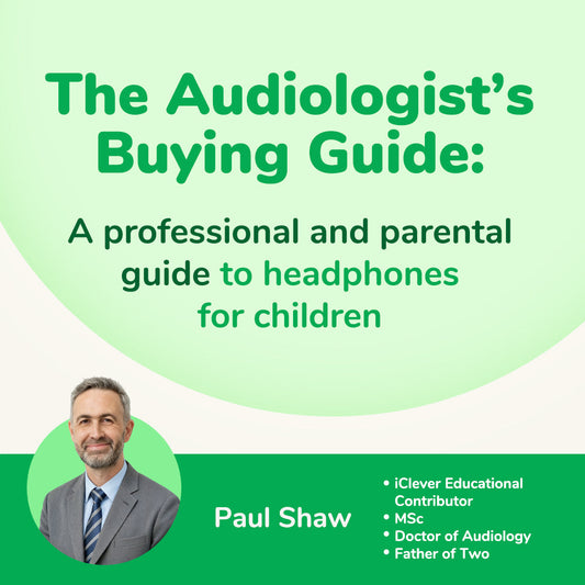 The Audiologist’s Buying Guide: A professional and parental guide to headphones for children